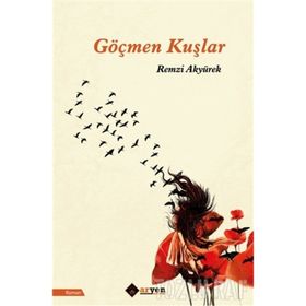 GÖÇMEN KUŞLAR - ZAFER İŞÇI