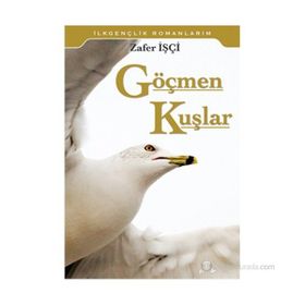 GÖÇMEN KUŞLAR - ZAFER İŞÇI
