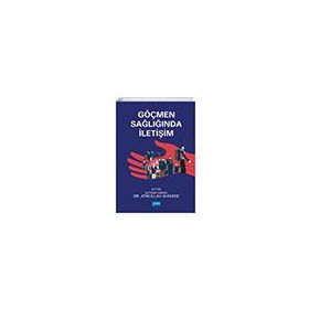 Göçmen Sağlığında İletişim - Ali Altındağ