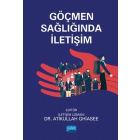 Göçmen Sağlığında İletişim - Ali Altındağ