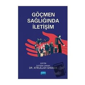 Göçmen Sağlığında İletişim - Ali Altındağ