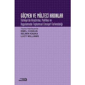 Göçmen ve Mülteci Kadınlar Emel Coşkun
