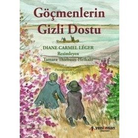 Göçmenlerin Gizli Dostu - Diana Carmel Leger