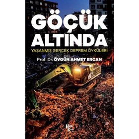 Göçük Altında ;Yaşanmış Gerçek Deprem Öyküleri Halk Kitabevi