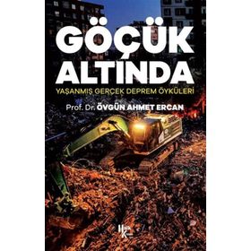 Göçük Altında ;Yaşanmış Gerçek Deprem Öyküleri Halk Kitabevi