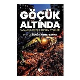 Göçük Altında ;Yaşanmış Gerçek Deprem Öyküleri Halk Kitabevi
