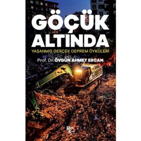 Göçük Altında ;Yaşanmış Gerçek Deprem Öyküleri Halk Kitabevi