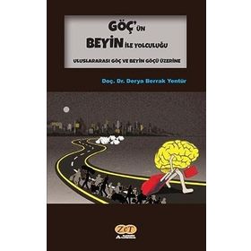 Göç'ün Beyin İle Yolculuğu - Derya Berrak Yentür