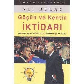 GÖÇÜN VE KENTIN İKTİDARI - ALI BULAÇ
