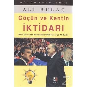 GÖÇÜN VE KENTIN İKTİDARI - ALI BULAÇ
