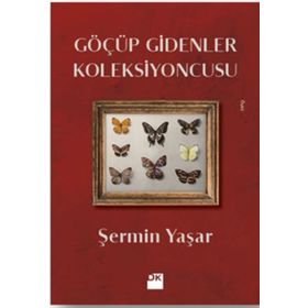 Göçüp Gidenler Koleksiyoncusu – Şermin Yaşar
