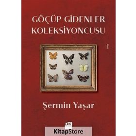 Göçüp Gidenler Koleksiyoncusu – Şermin Yaşar