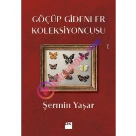 Göçüp Gidenler Koleksiyoncusu – Şermin Yaşar