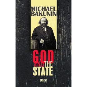 God And The State - Michael Bakunin
