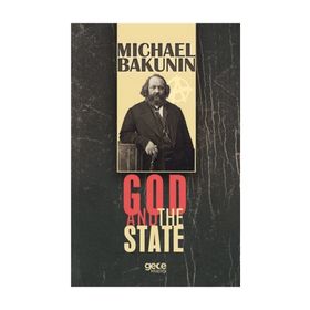 God And The State - Michael Bakunin