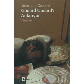 GODARD GODARD´I ANLATIYOR - JEAN-LUC GODARD