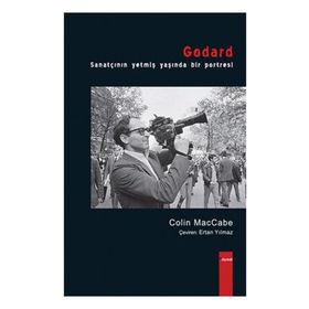 GODARD SANATÇININ YETMİŞ YAŞINDA BIR PORTRESI - COLIN MACCABE