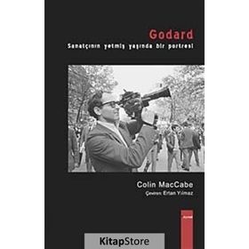 GODARD SANATÇININ YETMİŞ YAŞINDA BIR PORTRESI - COLIN MACCABE