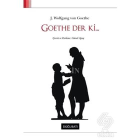GOETHE DER KI... - JOHANN WOLFGANG VON GOETHE
