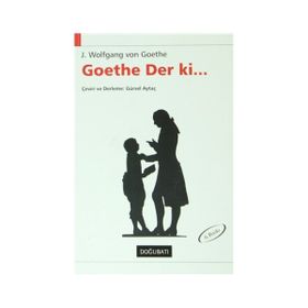 GOETHE DER KI... - JOHANN WOLFGANG VON GOETHE