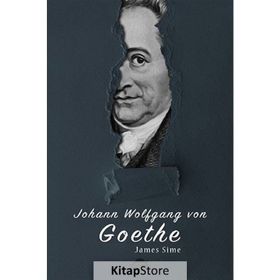 Goethe'nin Hayatı - James Sime