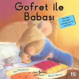 Gofret ile Babası - Ian Whybrow Rosie Reeve