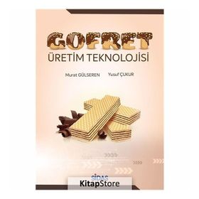 Gofret Üretim Teknolojisi - Murat Gülseren