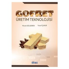 Gofret Üretim Teknolojisi - Murat Gülseren