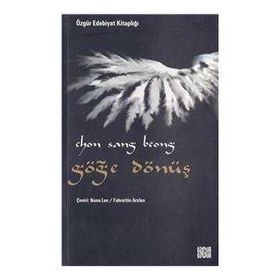 GÖĞE DÖNÜŞ - CHON SANG BEONG