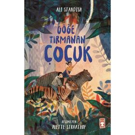 Göğe Tırmanan Çocuk - Ali Standish - Timaş Yayınları