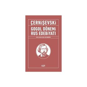 Gogol Dönemi Rus Edebiyatı - Nikolay Çernişevski