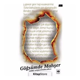 Göğsümde Mahşer - Ahmet Afşın Efkarlıoğlu