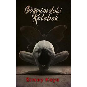 Göğsümdeki Kelebek - Simay Kaya