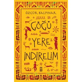 Göğü Yere İndirelim - Özgür Balpınar