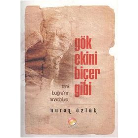 GÖK EKINI BİÇER GIBI - NURAN ÖZLÜK