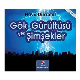 Gök Gürültüsü ve Şimşekler- Hava Durumu - Helen Cox Cannons
