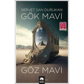 Gök Mavi Göz Mavi Eksik Parça Yayınları