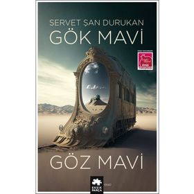 Gök Mavi Göz Mavi Eksik Parça Yayınları