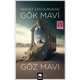 Gök Mavi Göz Mavi - Servet Şan Durukan