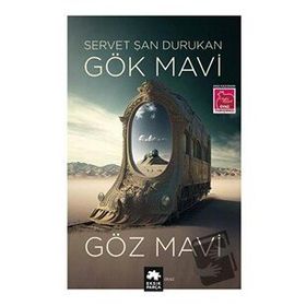 Gök Mavi Göz Mavi - Servet Şan Durukan