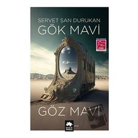 Gök Mavi Göz Mavi - Servet Şan Durukan