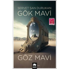 Gök Mavi Göz Mavi - Servet Şan Durukan