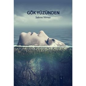 Gök Yüzünden - Sabire Yılmaz