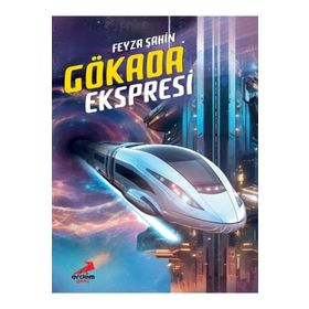 Gökada Ekspresi - Feyza Şahin