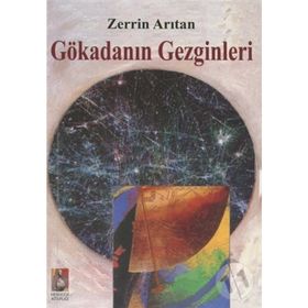 Gökadanın Gezginleri - Zerrin Arıtan