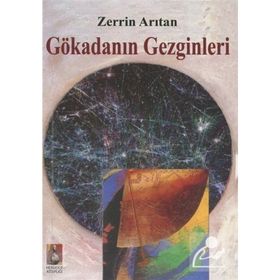 Gökadanın Gezginleri - Zerrin Arıtan