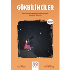 Gökbilimciler - Genç Bilim İnsanları - Nury Vitachi
