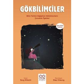 Gökbilimciler - Genç Bilim İnsanları - Nury Vitachi