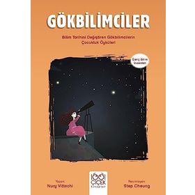 Gökbilimciler - Genç Bilim İnsanları - Nury Vitachi