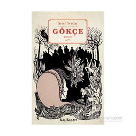 Gökçe - Şeref Serdar